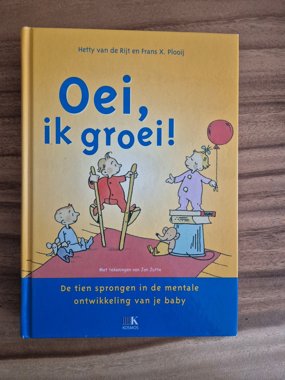 Oei, ik groei!, Boeken, Ophalen of Verzenden, Zo goed als nieuw, Opvoeding tot 6 jaar, Hetty van de Rijt en Frans X. Plooij