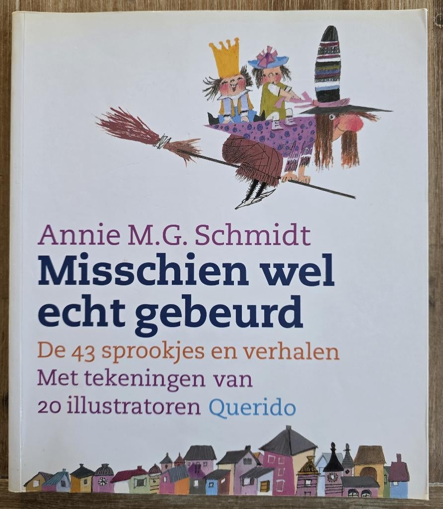 Misschien wel echt gebeurd - Annie M.G. Schmidt, Gelezen, Annie M.G.Schmidt, Fictie algemeen, Jongen of Meisje