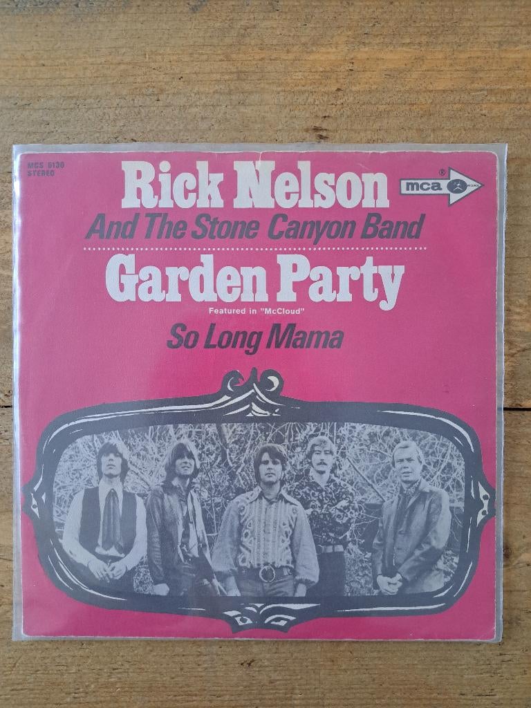 Rick Nelson&Stone canyon band - Garden Party / So long mama, Overige genres, 7 inch, Single, Ophalen of Verzenden