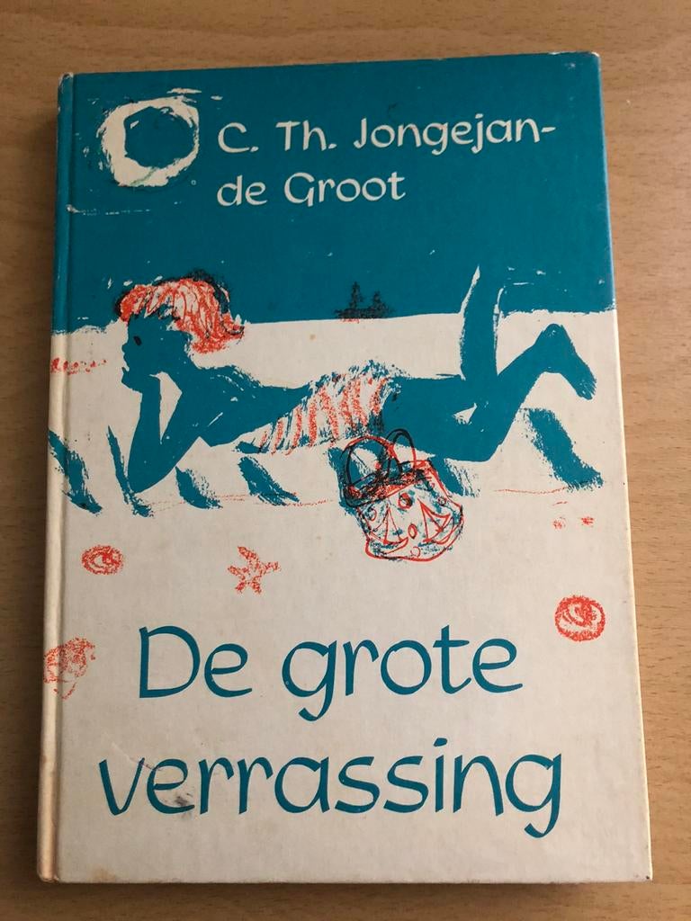 De grote verrassing door C. Th. Jongejan-de Groot, Ophalen of Verzenden