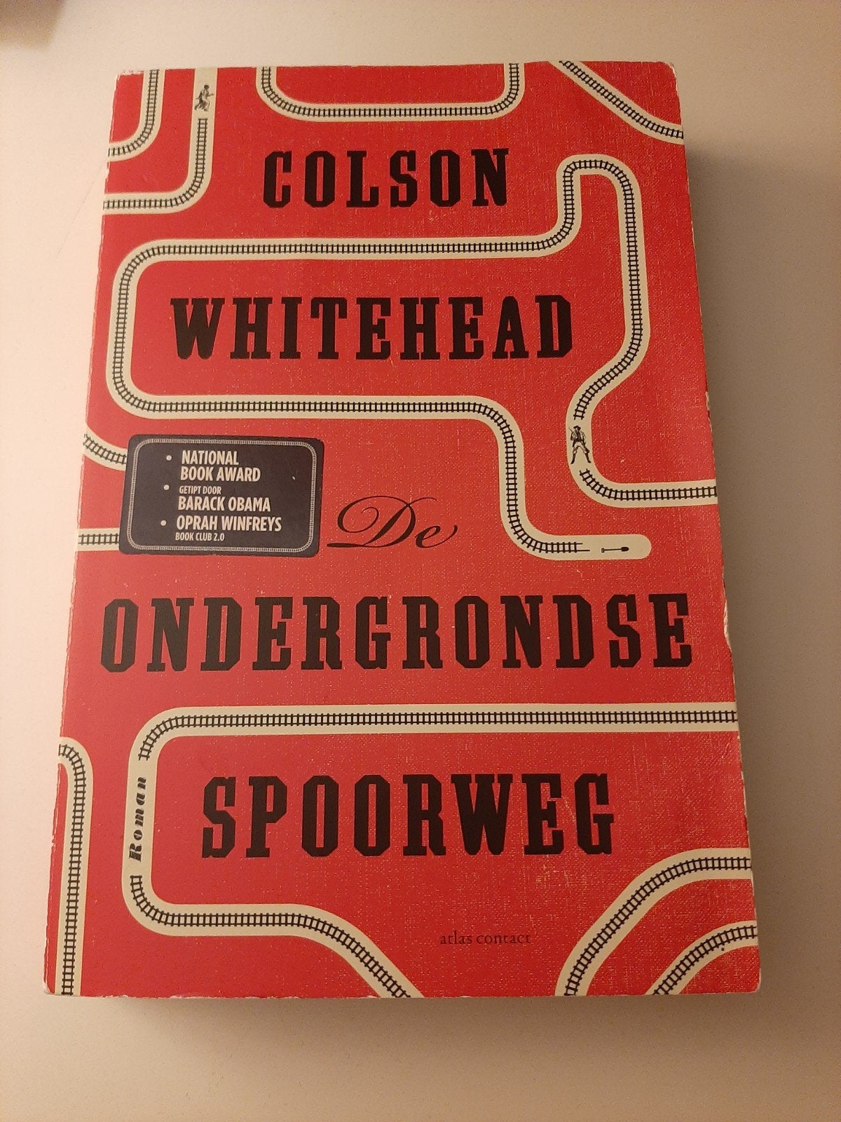 De Ondergrondse Spoorweg - Colson Whitehead (Roman), Ophalen of Verzenden, Gelezen, Colson Whitehead, Amerika