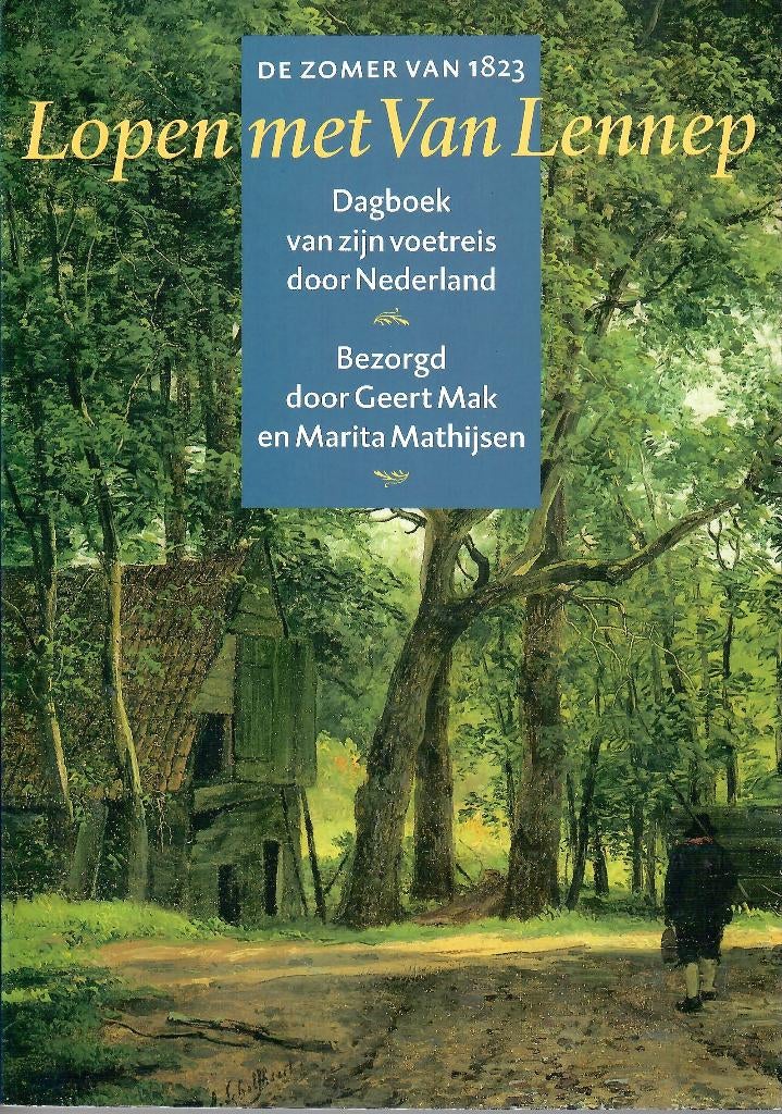 literatuur: Lopen met Van Lennep in 1823, Boeken, Ophalen of Verzenden, Zo goed als nieuw