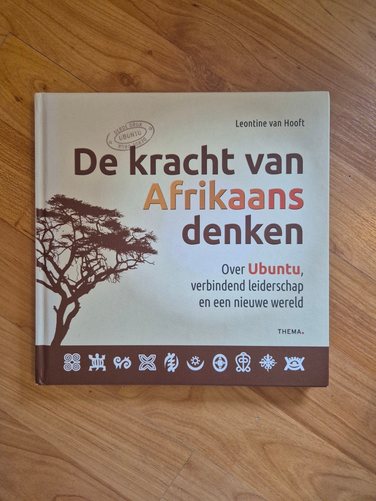 De kracht van Afrikaans denken - Leontine van Hooft, Boeken, Ophalen of Verzenden, Zo goed als nieuw, Leontine van Hooft, Nederland