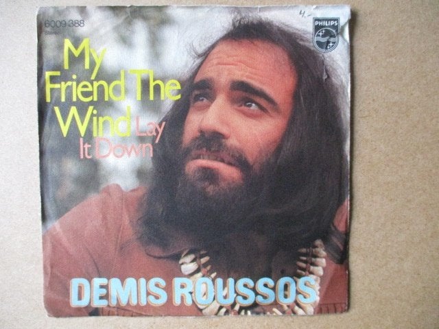 s4123 demis roussos - my friend the wind, Ophalen, Gebruikt, 7 inch, Overige genres