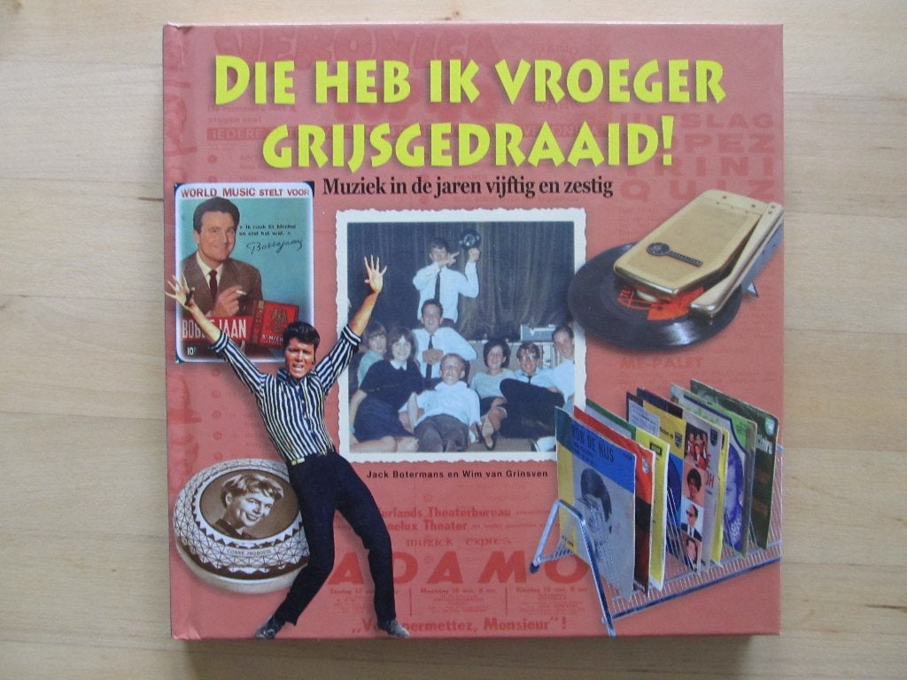 Die heb ik vroeger grijsgedraaid Muziek in de jaren 50 & 60, Ophalen of Verzenden, Zo goed als nieuw, Algemeen