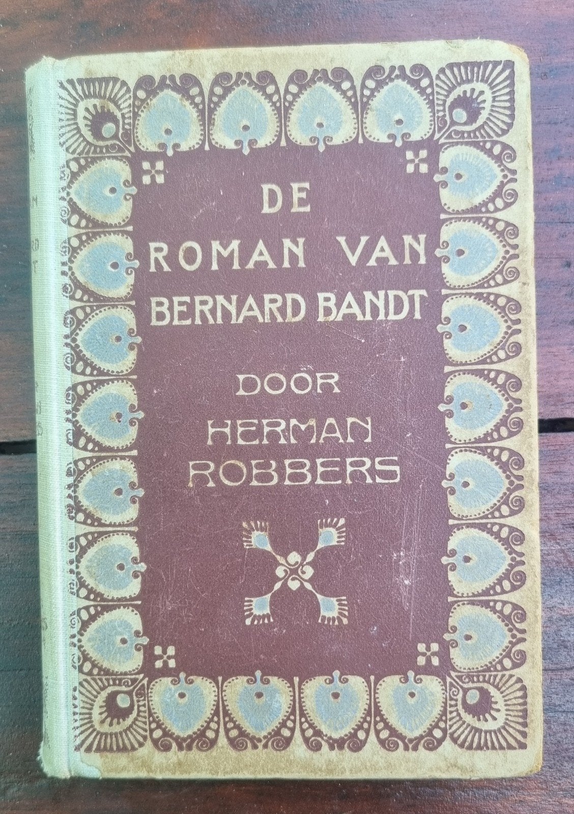 De roman van Bernard Bandt - Herman Robbers (Oud boek), Gelezen, Ophalen of Verzenden, Herman Robbers, Nederland
