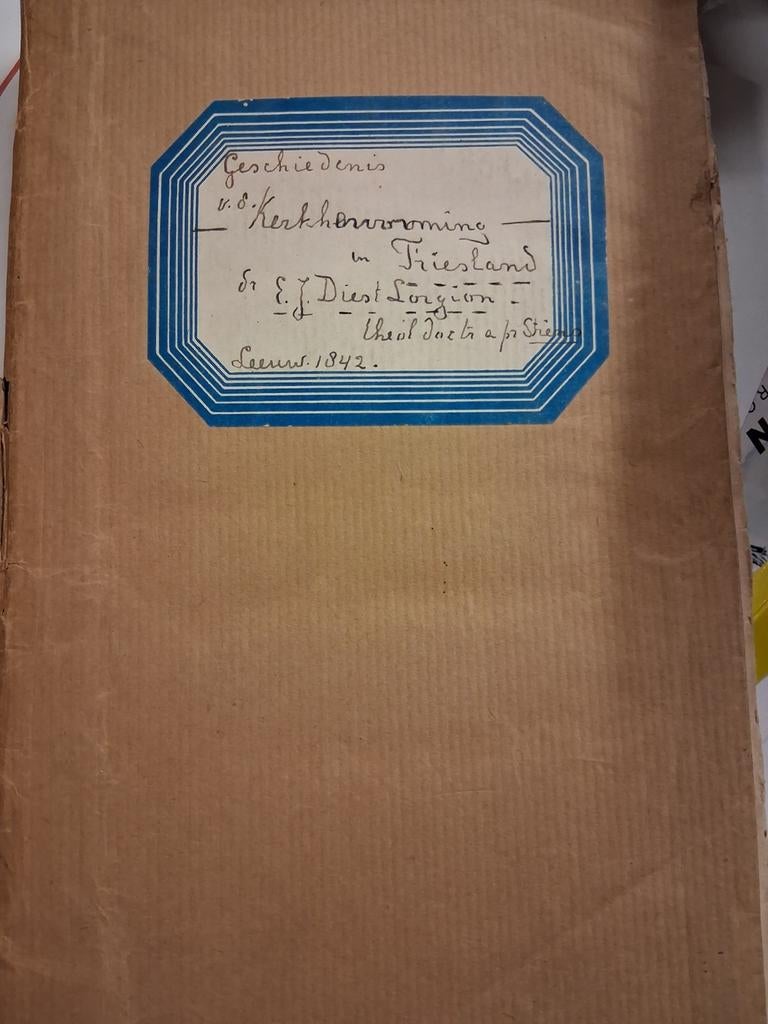 Geschiedenis van de Kerkhervorming in Friesland (1842), Boeken, Ophalen of Verzenden, 19e eeuw, Gelezen, E.J. Diest Lorgion