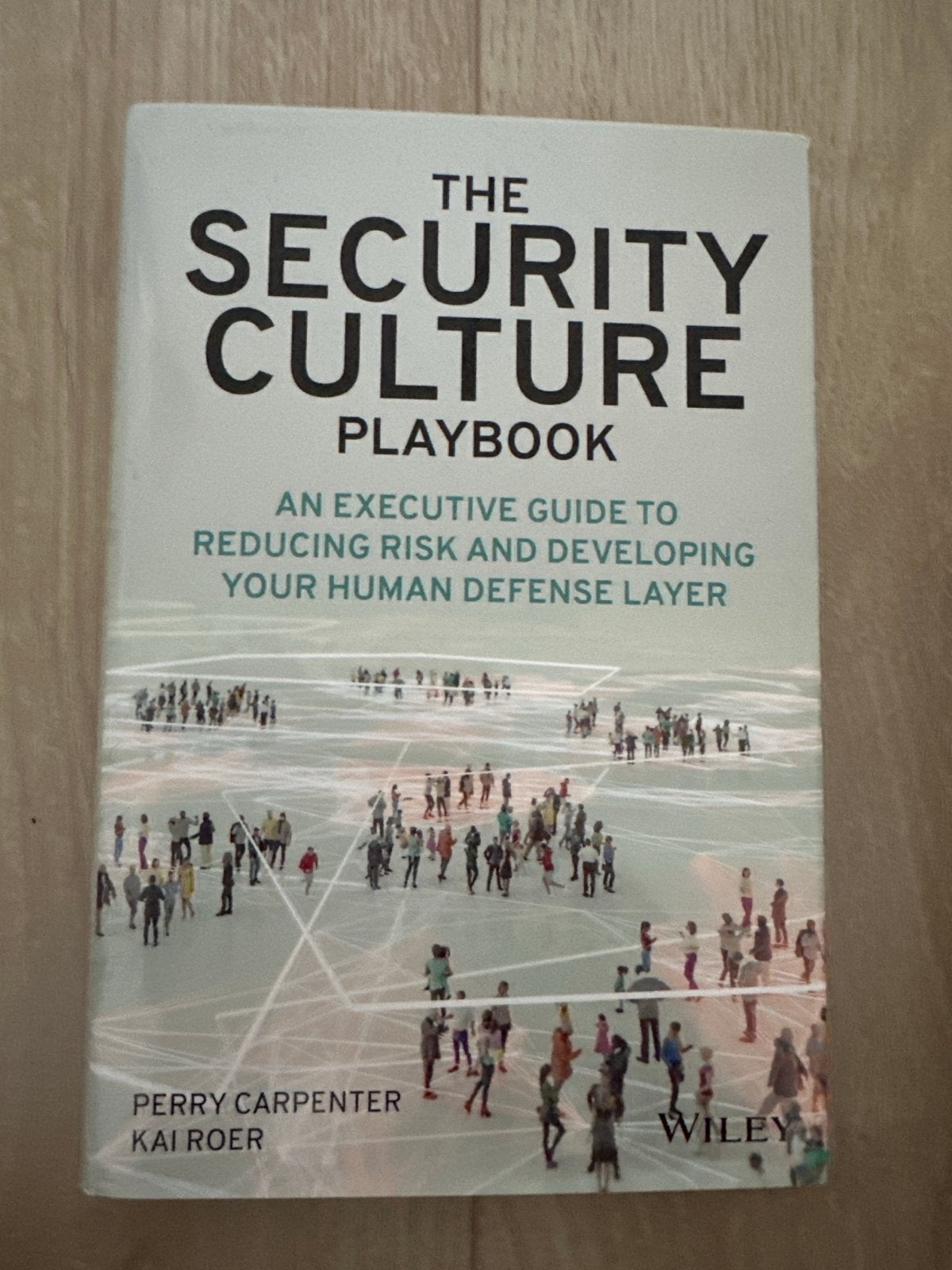 The Security Culture Playbook - Cybersecurity Boek, Boeken, Ophalen of Verzenden, Zo goed als nieuw, Perry Carpenter & Kai Roer