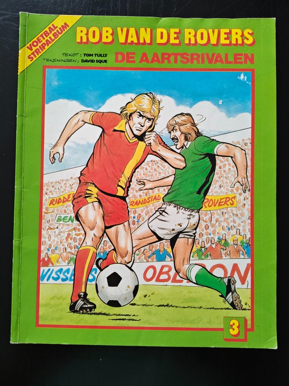 Voetbal strip album - Rob van de Rovers, Eén stripboek, Ophalen of Verzenden, Gelezen, Tom Tully