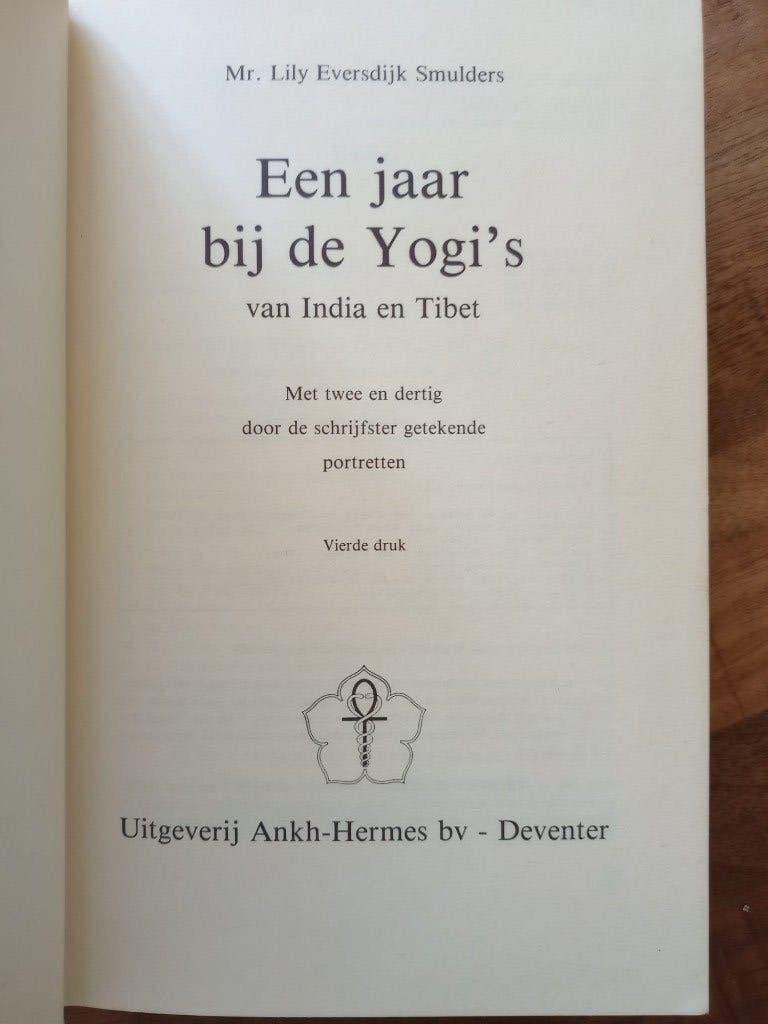 Een jaar bij de yogi's van India en Tibet, Ophalen of Verzenden, Lily Eversdijk Smulders