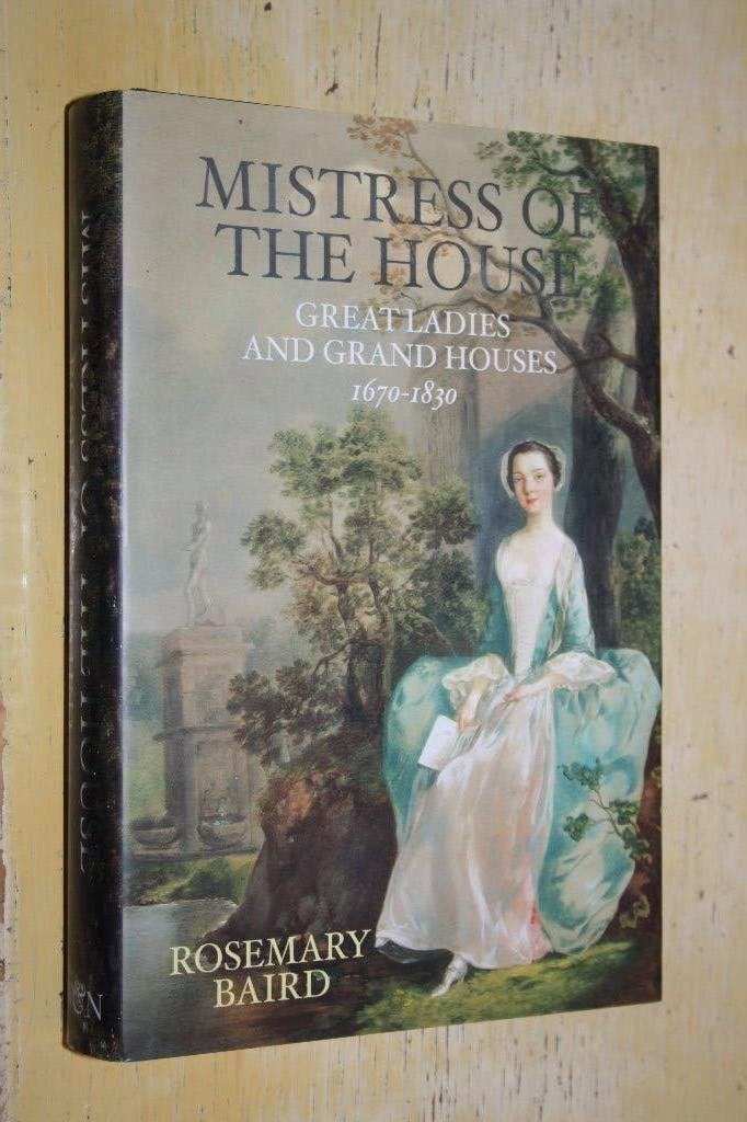 Mistress of the House Great Ladies and Grand Houses Baird, Ophalen of Verzenden, Zo goed als nieuw, Europa