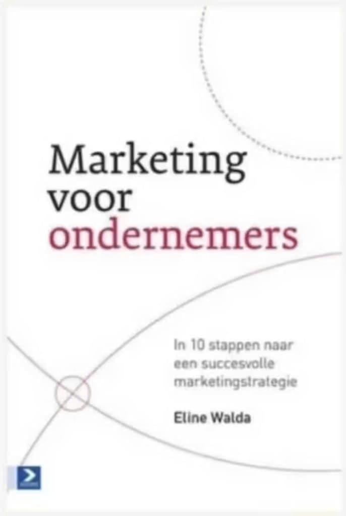 Marketing voor ondernemers, Ophalen of Verzenden, Zo goed als nieuw, Management