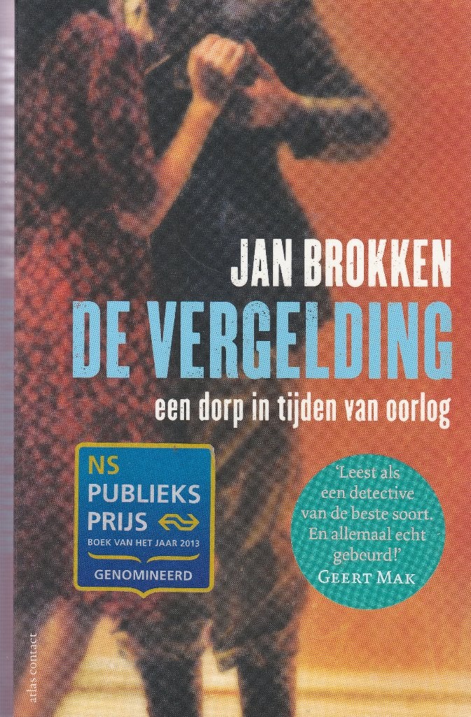 Jan Brokken De vergelding, Ophalen of Verzenden, Tweede Wereldoorlog, Zo goed als nieuw, Overige onderwerpen