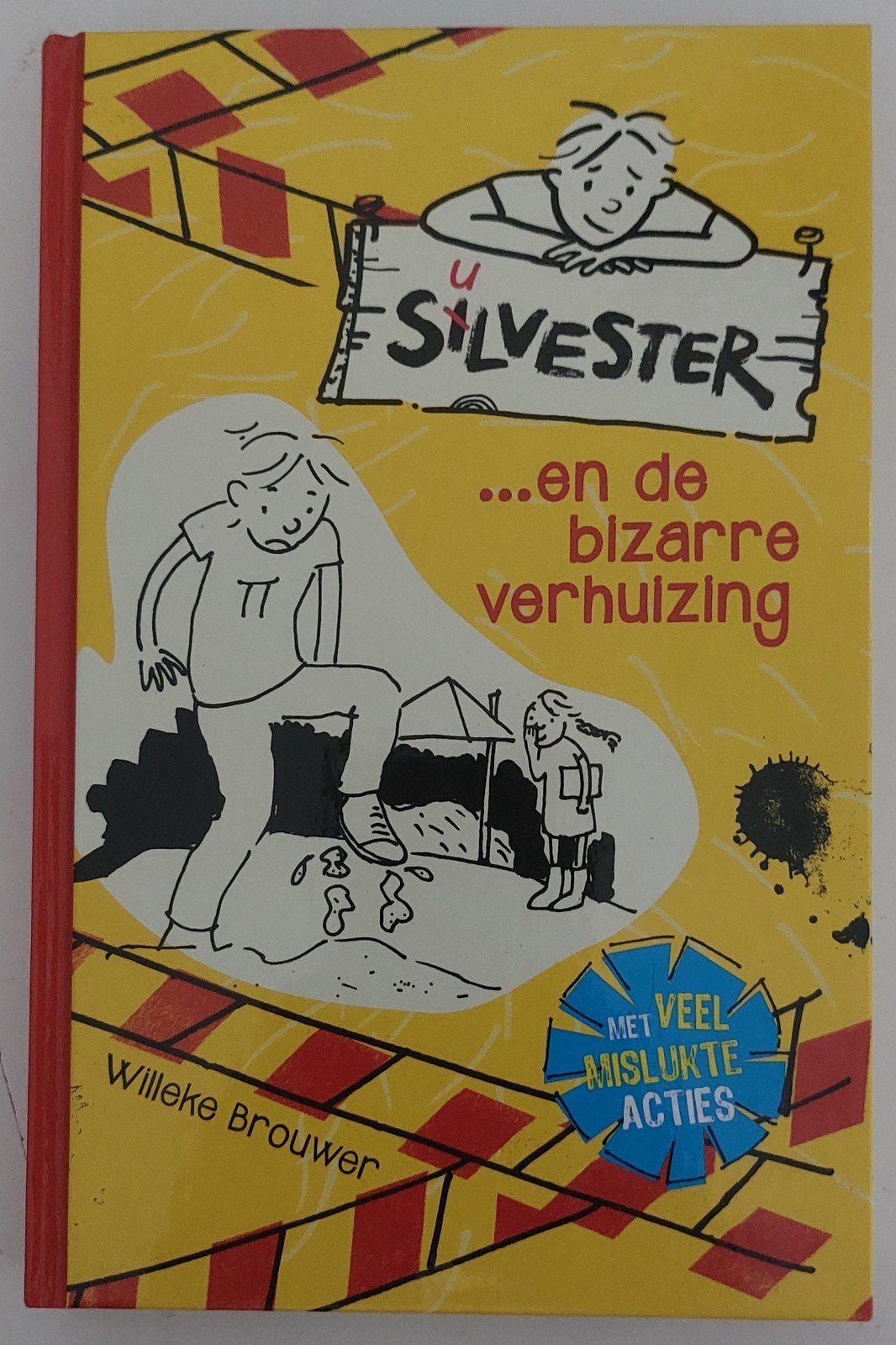 Silvester en de bizarre verhuizing - Willeke Brouwer, Ophalen of Verzenden, Nieuw, Willeke Brouwer, Fictie algemeen