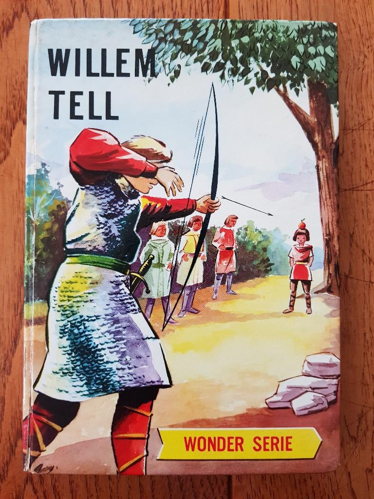 Boek : Willem Tell -- Henri van Hoorn -- wonderserie --, Ophalen of Verzenden, Gelezen, Henri van Hoorn, Fictie