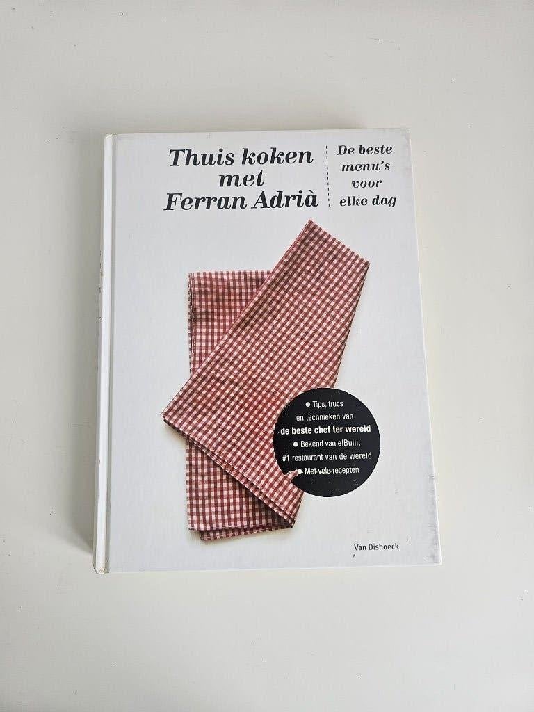 Thuis koken met Ferran Adrià – Kookboek (Hardcover), Boeken, Kookboeken, Ophalen, Zo goed als nieuw, Azië en Oosters