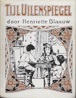 Henriette Blaauw: Tijl Uilenspiegel, Ophalen of Verzenden, Gelezen