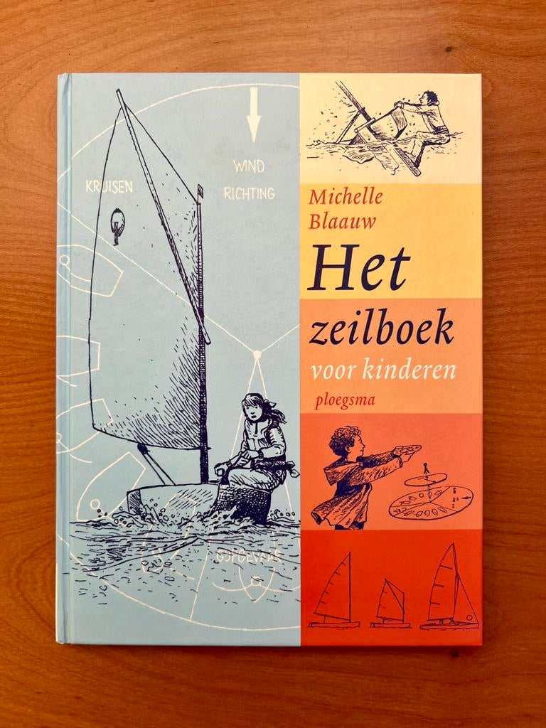 M. Blaauw - Het zeilboek voor kinderen, Ploegsma, hardcover, Non-fictie, Nieuw, Ophalen of Verzenden, M. Blaauw