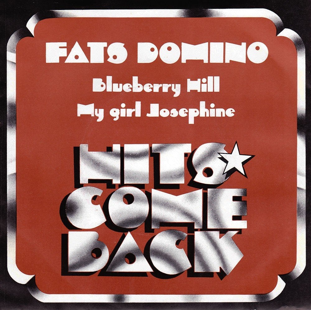 Fats Domino - Blueberry Hill / My Girl Josephine 7"