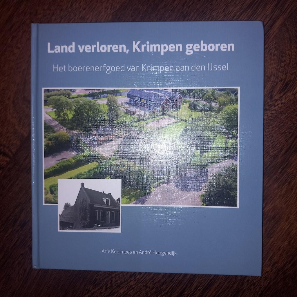 Land verloren, Krimpen geboren, Ophalen of Verzenden, 20e eeuw of later, Zo goed als nieuw, Arie Koolmees en André Hoogendijk