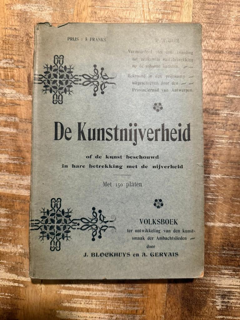 De kunstnijverheid, of de kunst beschouwd in hare betrekking, Ophalen of Verzenden