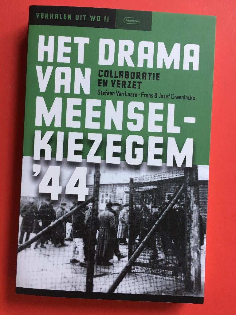 Het drama van Meensel-Kiezegem '44. Collaboratie en verzet, Verzamelen, Ophalen of Verzenden, Overige soorten, Nederland, Boek of Tijdschrift