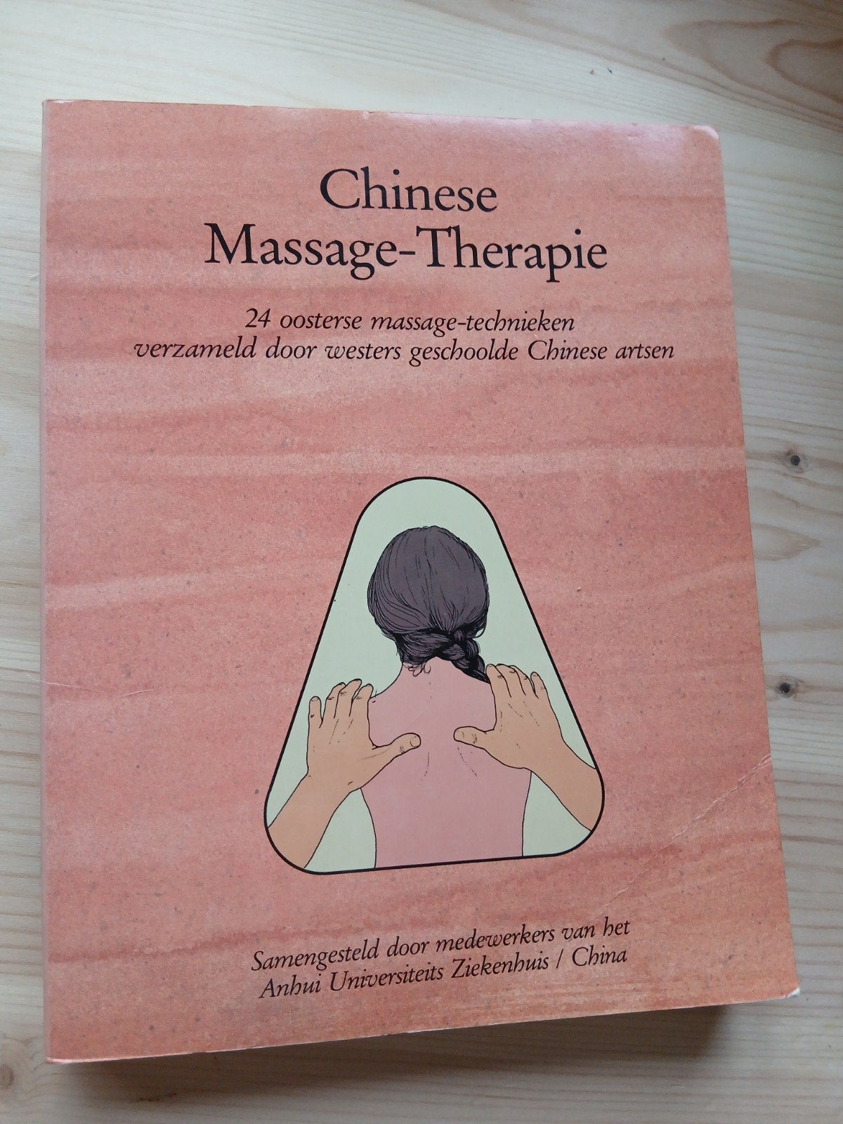 Chinese Massage-Therapie: 24 oosterse massagetechnieken, Ophalen of Verzenden, Gelezen, Kruiden en Alternatief