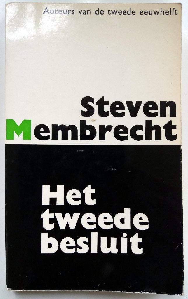 Steven Membrecht - Het tweede besluit, Ophalen of Verzenden