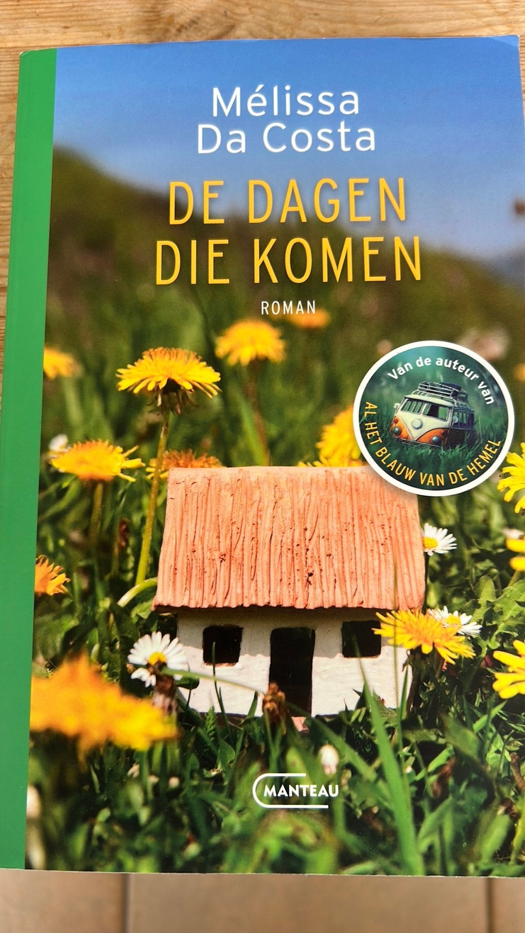 Mélissa Da Costa - De dagen die komen, Ophalen of Verzenden, Mélissa Da Costa