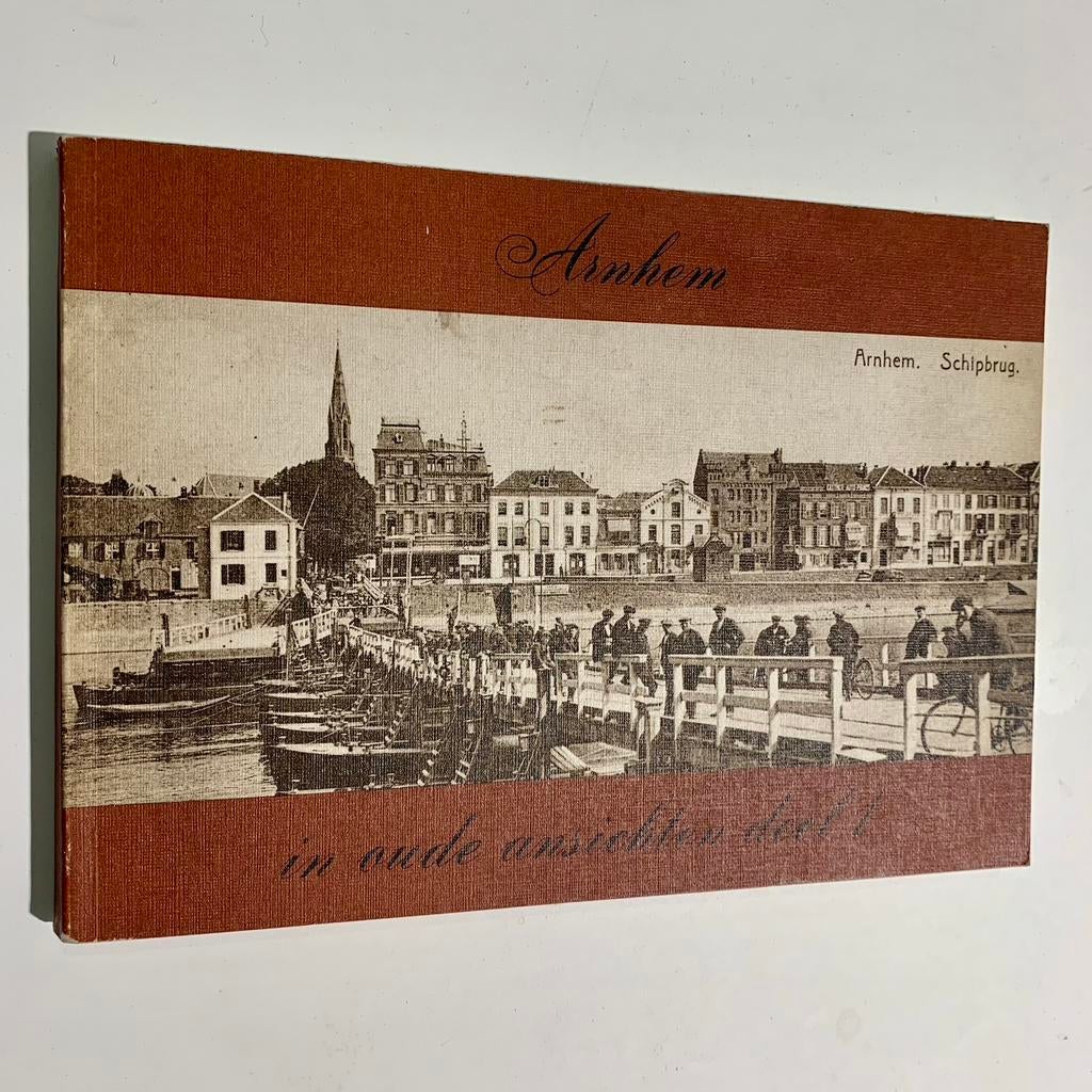 Arnhem in oude ansichten deel 1, Boeken, Ophalen of Verzenden, Gelezen