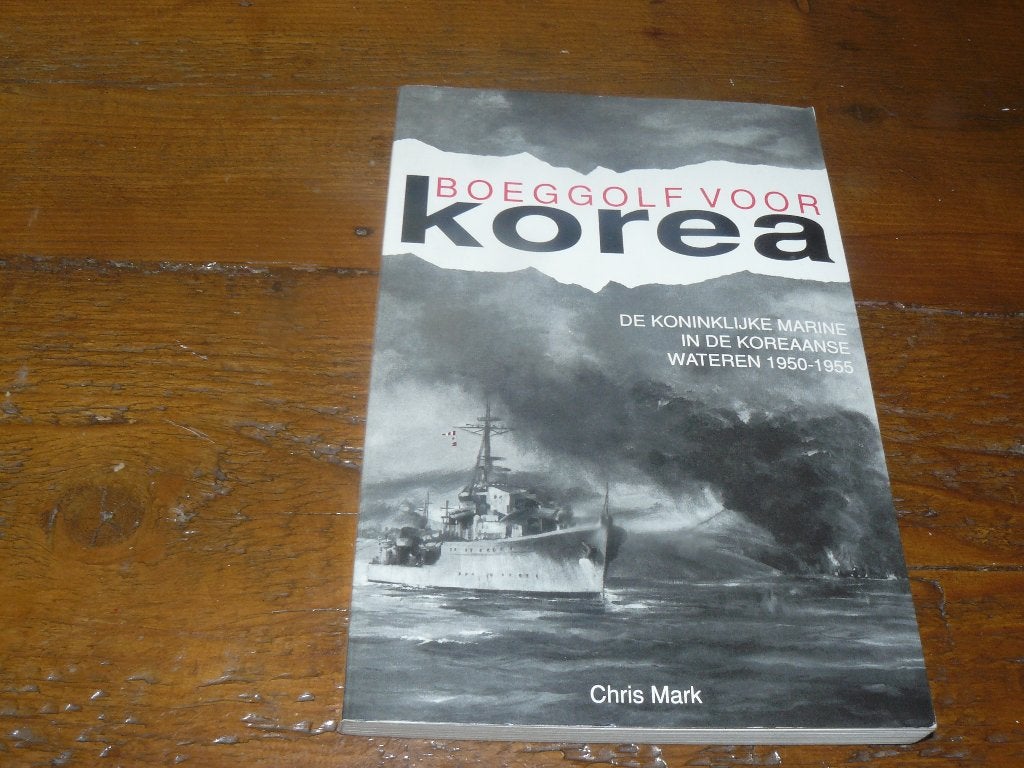 De Koninklijke Marine in de Koreaanse wateren 1950-1955, Ophalen of Verzenden, Zo goed als nieuw, Motorboot, Boek of Tijdschrift