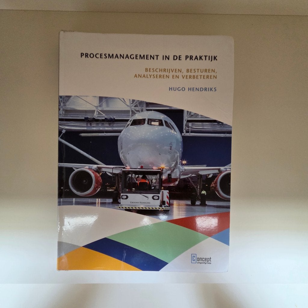 Procesmanagement in de praktijk – geplastificeerd, Ophalen of Verzenden, Beta, Zo goed als nieuw, HBO