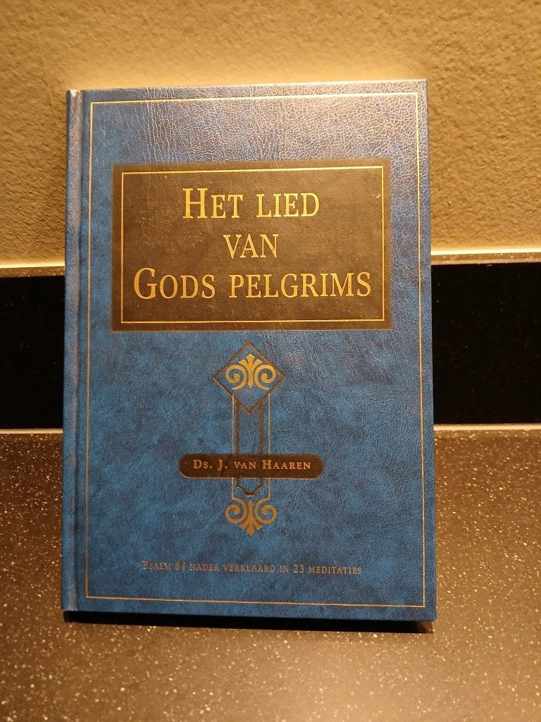 Het Lied van Gods Pelgrims & Ter Gedachtenis - 2 boeken, Ophalen of Verzenden, Gelezen, Algemeen, Ds. J. van Haaren, Ds. W.C. Lamain