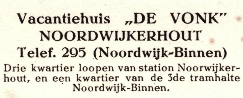 967782 Vacantiehuis De Vonk Noordwijkerhout jr 20 30 ZH, Ophalen of Verzenden, 1920 tot 1940, Ongelopen, Zuid-Holland