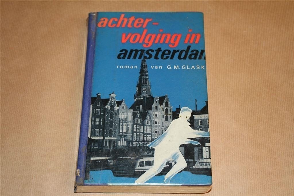 Achtervolging in Amsterdam. Glaskin., Ophalen of Verzenden, Gelezen