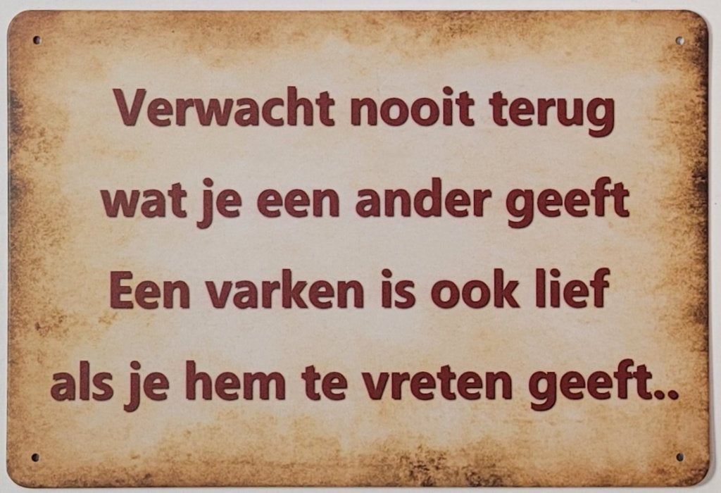 Een varken is ook lief reclamebord van metaal wandbord deco