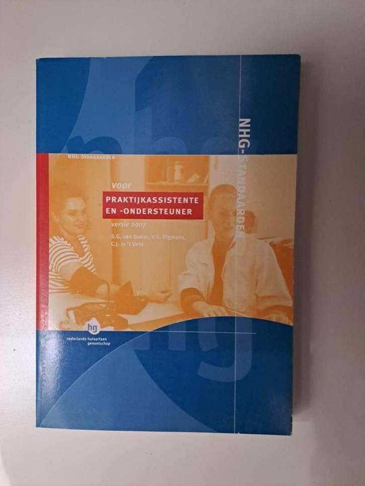 NHG standaarden voor praktijkassistentes en ondersteu - 2007, Ophalen of Verzenden, Zo goed als nieuw, V.G. Pigmans; S.G. Gunst; C.J. in't Veld