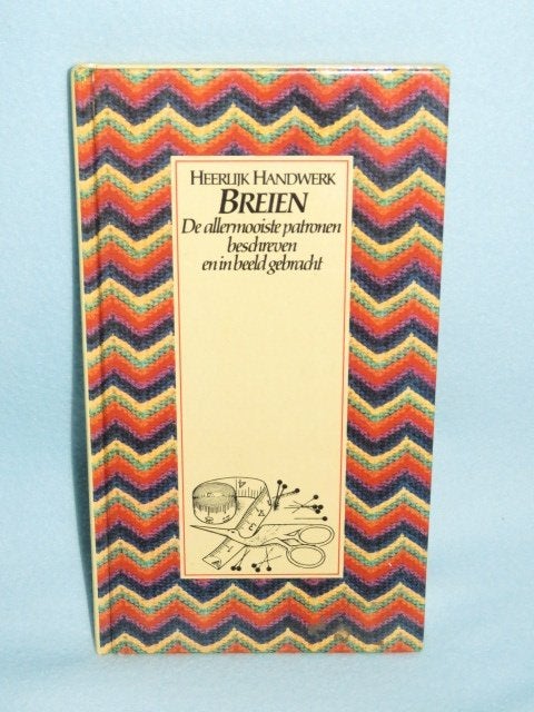 Heerlijk handwerk: Breien, de allermooiste patronen, Ophalen of Verzenden, Zo goed als nieuw, Breien, Patroon of Boek