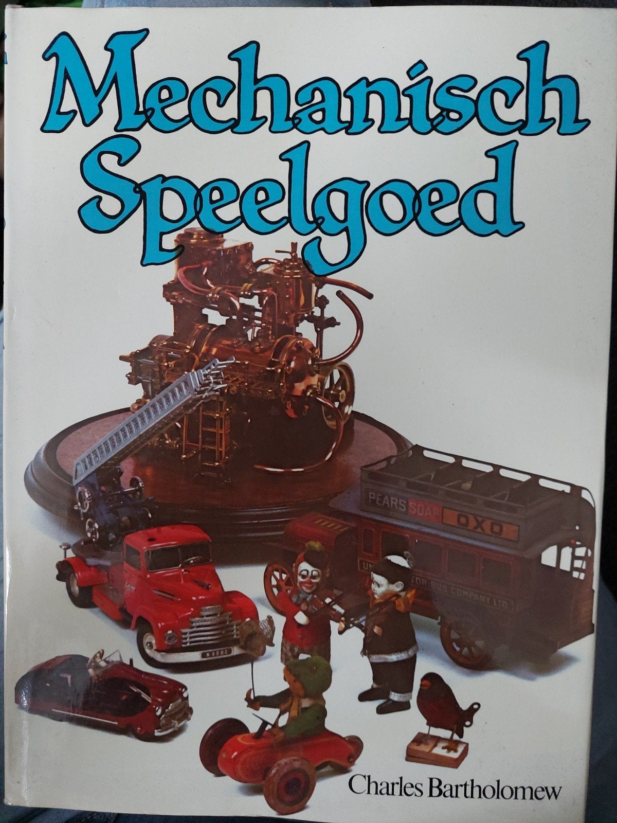 Mechanisch Speelgoed - Charles Bartholomew, Ophalen of Verzenden, Gelezen, Overige onderwerpen, Charles Bartholomew
