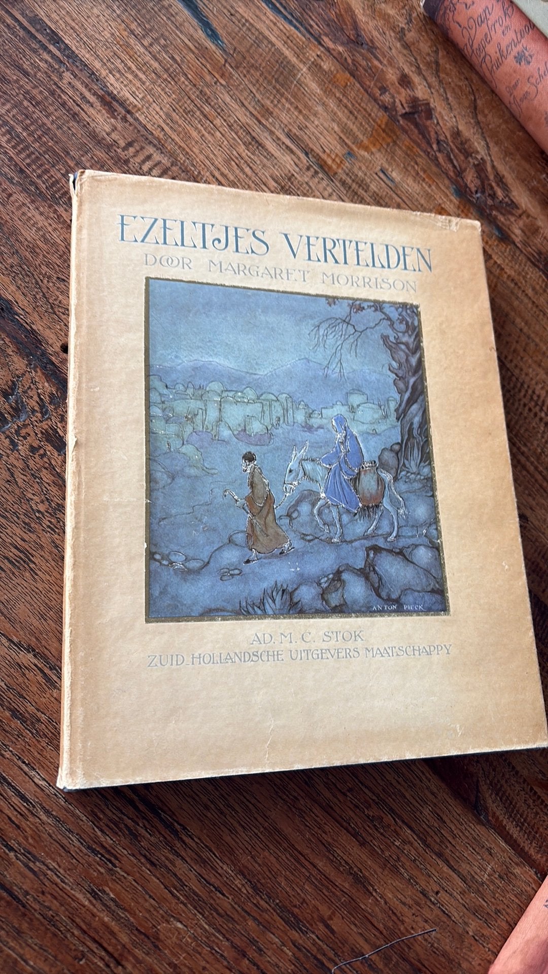 Oude Sprookjesboeken: Ezeltjes Vertelden - Anton Pieck, Boeken, Ophalen of Verzenden, Gelezen