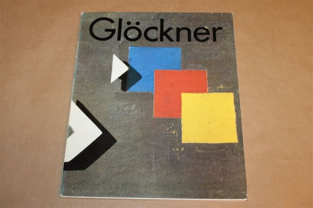 Hermann Glöckner — Constructieve Kunst uit Dresden, Ophalen of Verzenden, Gelezen