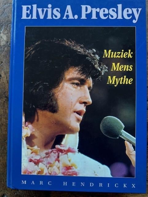 Elvis Presley Muziek, Mens en Mythe - Marc Hendrickx, Gelezen, Marc Hendrickx, Artiest, Ophalen of Verzenden