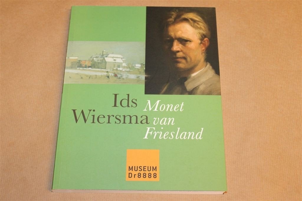 Ids Wiersma — Monet van Friesland, Overzichtscatalogus, Verzenden, Zo goed als nieuw