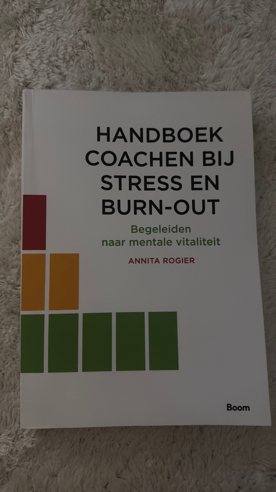 Annita Rogier - Handboek coachen bij stress en burn-out, Ophalen of Verzenden, Zo goed als nieuw, Annita Rogier