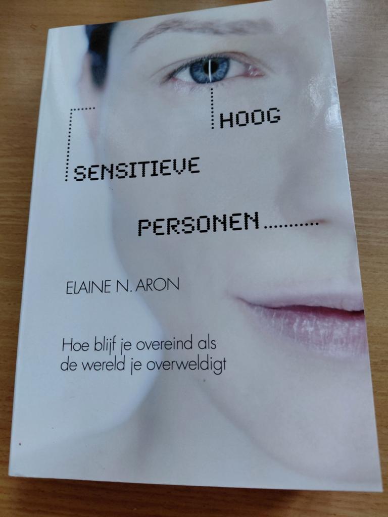 Elaine N. Aron - Hoog sensitieve personen, Ophalen of Verzenden, Zo goed als nieuw, Elaine N. Aron