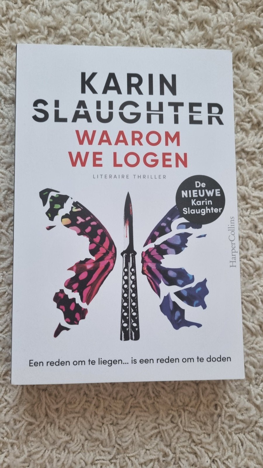 Karin Slaughter Waarom we logen, Ophalen, Zo goed als nieuw