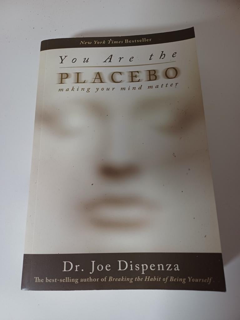 You Are the Placebo - Dr. Joe Dispenza, Boeken, Ophalen of Verzenden