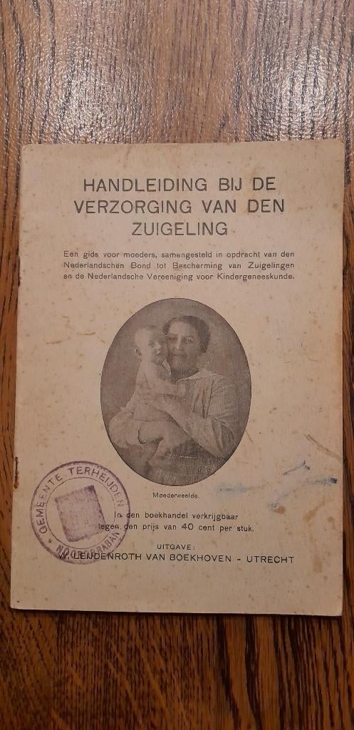 Handleiding bij de verzorging van den zuigeling, Antiek en Kunst, Ophalen of Verzenden