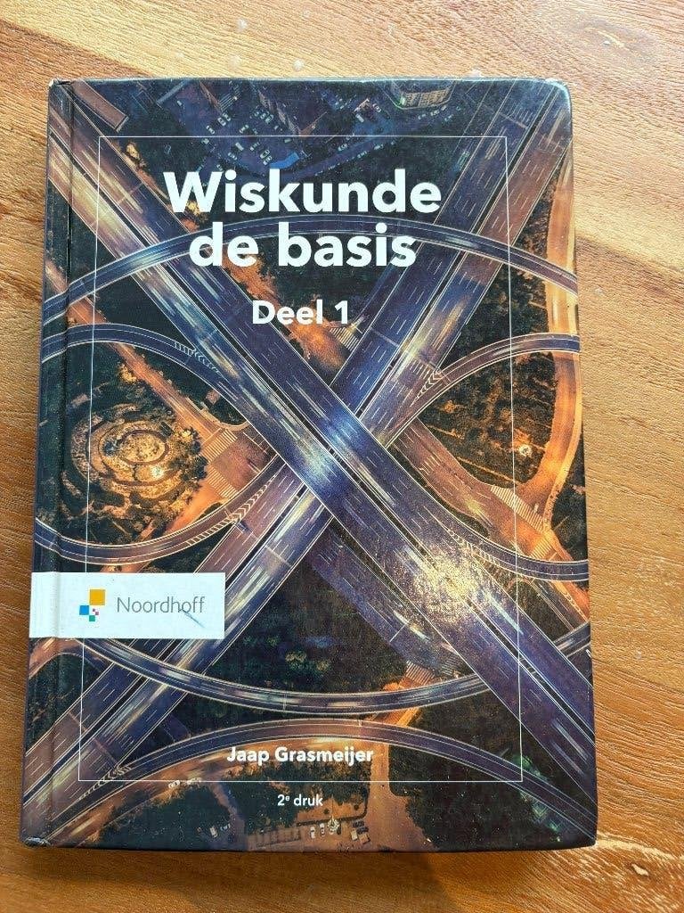 Wiskunde de basis – Deel 1 – 2e druk, Boeken, Ophalen of Verzenden, Beta, Zo goed als nieuw, HBO