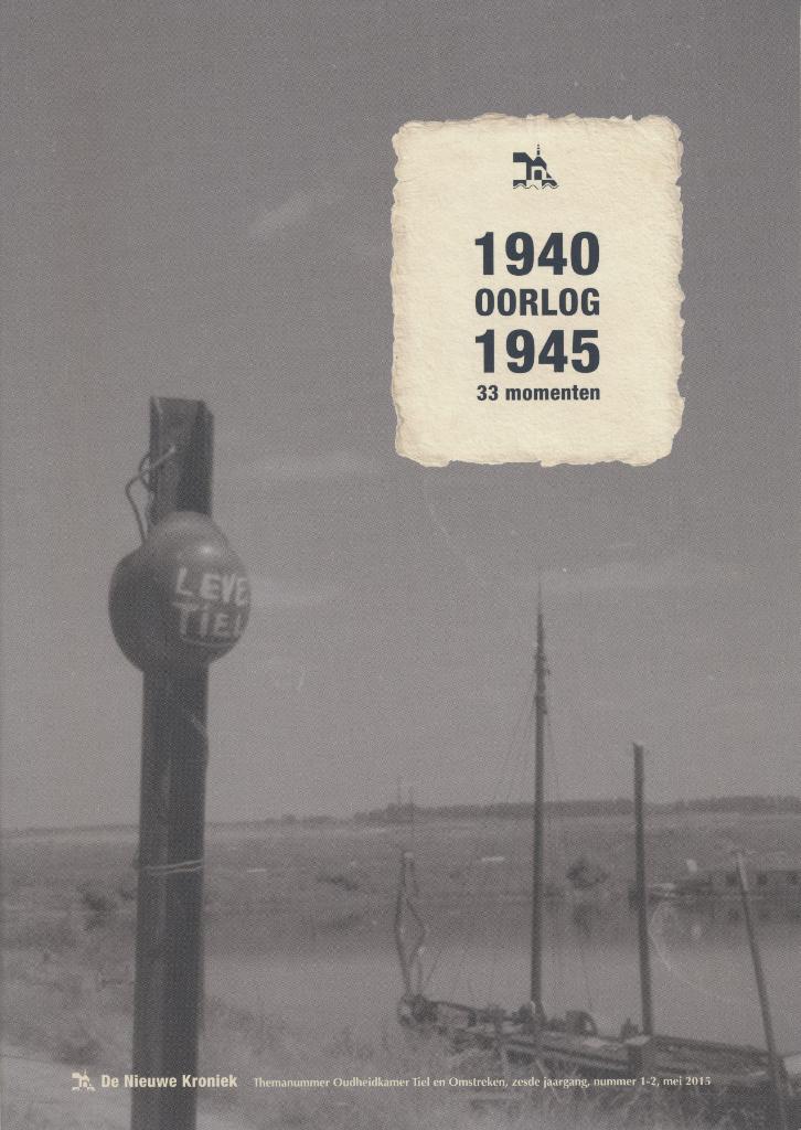 Tiel – De Nieuwe Kroniek - Zesde jaargang nr. 1-2, mei 2015, Ophalen, Nieuw